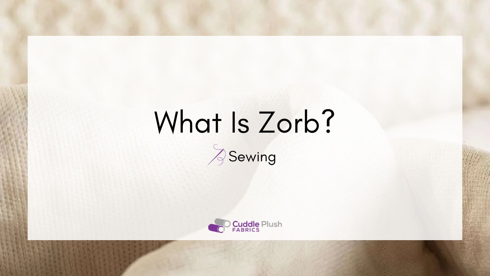 What Is Zorb?